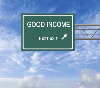 Road sign to good income