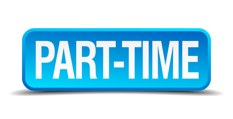Part time blue 3d realistic square isolated button