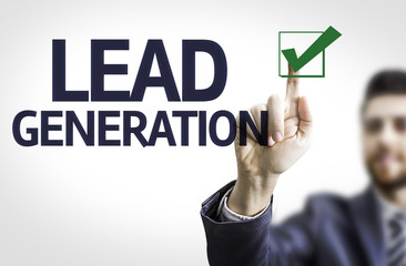 Business man pointing the text: Lead Generation