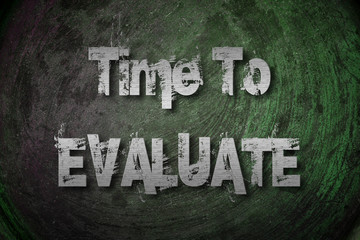 Time To Evaluate Concept