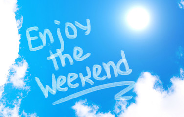 Enjoy The Weekend Concept - 69708636