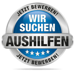 Wir suchen Aushilfen! Jetzt bewerben!