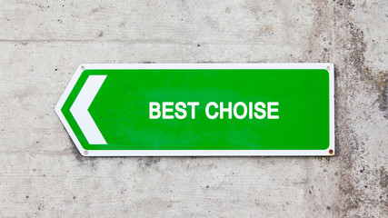 Green sign - Best choise