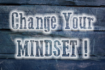 Change Your Mindset Concept