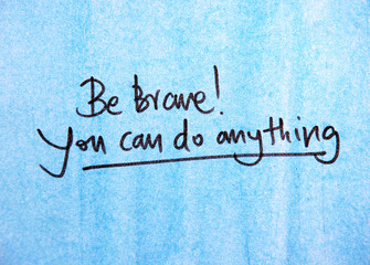 motivational message be brave