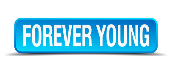 forever young blue 3d realistic square isolated button