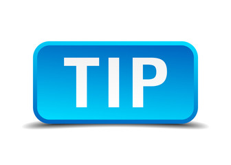 Tip blue 3d realistic square isolated button