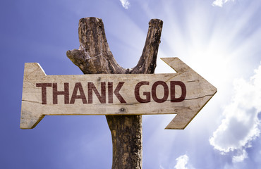 Thanks God wooden sign on a beautiful day - obrazy, fototapety, plakaty