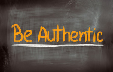 Be Authentic Concept