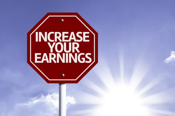 Increase Your Earnings red sign with sun background