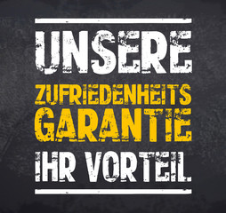 Kreidetafel mit Zufriedenheitsgarantie