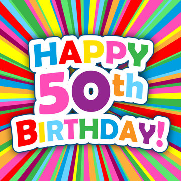 "HAPPY 50th BIRTHDAY" Card (party invitation card message)
