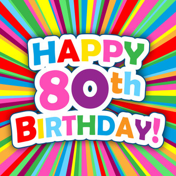 "HAPPY 80th BIRTHDAY" Card (party eighty card message)