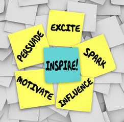 Inspire Motivate Influence Persuade Spark Excite Sticky Notes