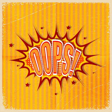 Cartoon Oops on an old-fashioned yellow background. Retro style.