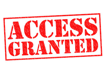 ACCESS GRANTED