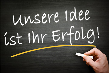Unsere Idee ist Ihr Erfolg