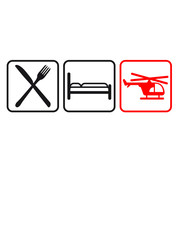 Essen Schlafen Heli Fliegen Leben © Style-o-Mat-Design