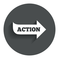 Action sign icon. Motivation button with arrow.