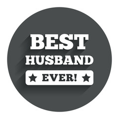Best husband ever sign icon. Award symbol.