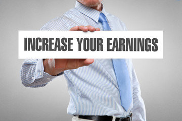 Increase your earnings