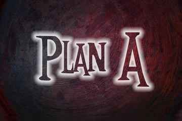 Plan A Concept