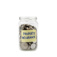 Isolated coins in jar with property insurance label