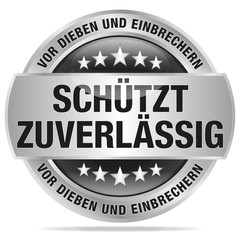 Schützt zuverlässig - vor Dieben und Einbrechern