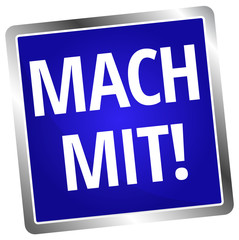 Mach mit!