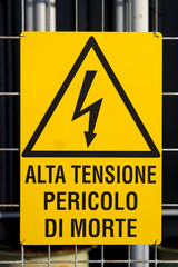 danger high voltage sign in a Italian powerhouse