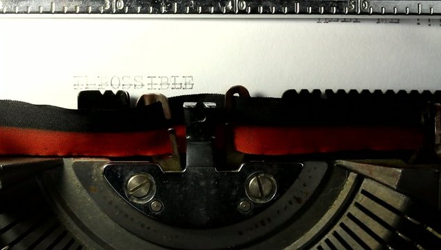 Written IMPOSSIBLE erased by the old typewriter