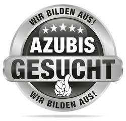 AZUBIS gesucht - Wir bilden aus!