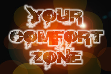 Your Comfort Zone Concept