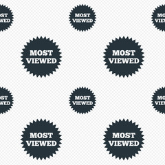 Most viewed sign icon. Most watched symbol.