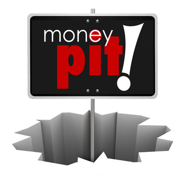 Money Pit Sign In Hole Wasteful Spending Bad Investment