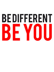 Be Different Be You