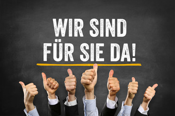 Wir sind für sie da!