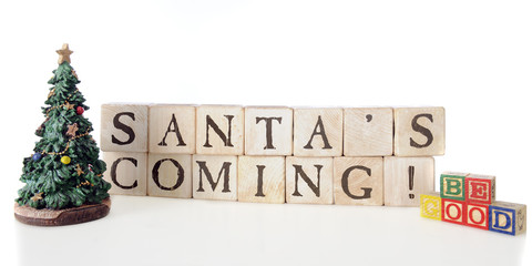 Santa's Coming, Be Good!