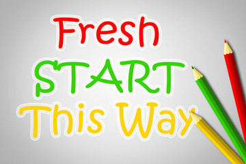 Fresh Start This Way Concept