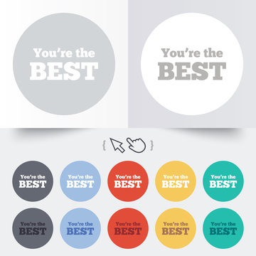 You are the best icon. Customer award symbol.