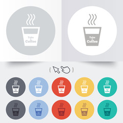 Take a Coffee sign icon. Hot Coffee cup.