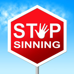 Stop Sinning Represents No Restriction And Sinner