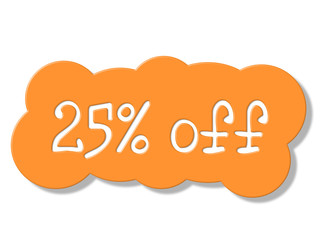 Twenty Five Percent Represents Cheap Savings And Sale