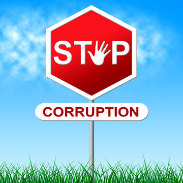 Stop Corruption Indicates Warning Sign And Bribery