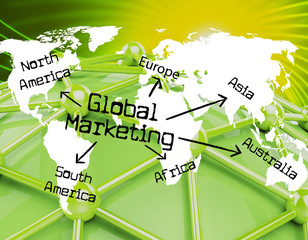 Global Marketing Shows Globalisation Sales And Earth