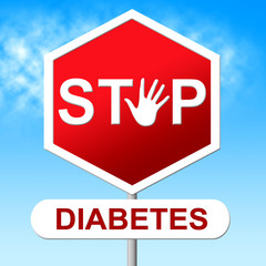 Diabetes Stop Represents Warning Sign And Control