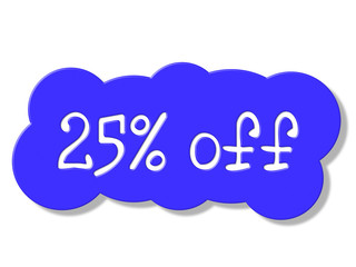 Twenty Five Percent Shows Discounts Save And Discount