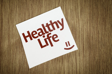 Healthy Life on Paper Note with texture background