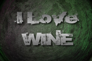 I Love Wine Concept