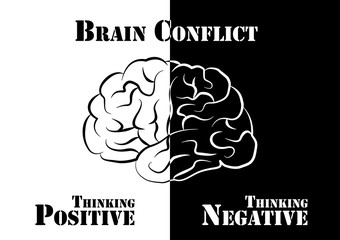 "Brain Conflict" positive and negative thinking.